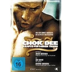 Chok Dee - K�mpfe f�r deinen Traum