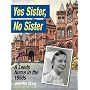 Yes Sister, No Sister: A Leeds Nurse in the 1950s