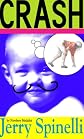 Crash (Turtleback School & Library Binding Edition)