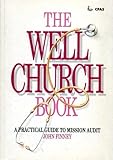 The well church book : a practical guide to mission audit