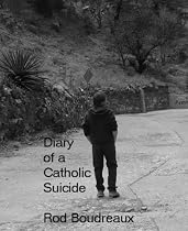 Diary of a Catholic Suicide-From Free Kindle Books Library
