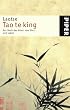 Tao te king: Das Buch des Alten vom Sinn und Leben