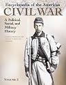 Encyclopedia of the American Civil War: A Political, Social, and Military History (5 Volumes)