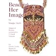 Beading Her Image by Margie Deeb
