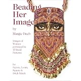 Beading Her Image ~ Margie Deeb