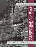 World Civilizations, Volume II: Since 1500