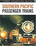 Southern Pacific Passenger Trains (Great Trains)