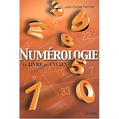 Num�rologie. Le livre des cycles