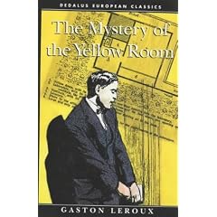 Mystery of the Yellow Room (Dedalus European Classics)