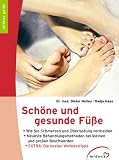 Sch&ouml;ne und gesunde F&uuml;&szlig;e - Dieter Nollau, Nadja Haas