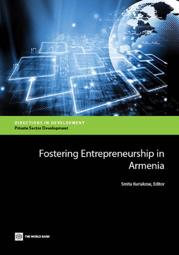 Fostering Entrepreneurship in Armenia (Directions in Development)