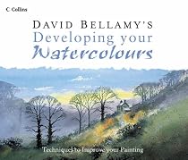 David Bellamy's Developing Your Watercolours