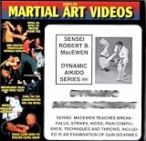 Dynamic Aikido - Video 4 - Dynamic Aikido Self-defense