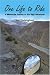 One Life to Ride: A Motorcycle Journey to the High Himalayas