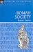 Roman Society (Inside the Ancient World)