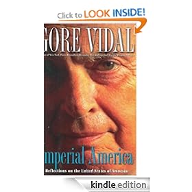 Imperial America: Reflections on the United States of Amnesia (Nation Books)