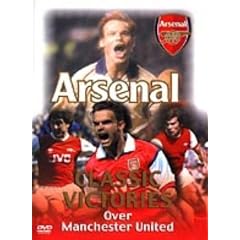 Arsenal - Victories Over Manchester United [2002]