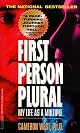 First Person Plural: My Life As a Multiple