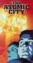 Atomic City [VHS]