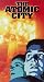 Atomic City [VHS]