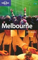 Melbourne (Lonely Planet City Guide)