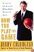 How You Play the Game: Lessons for Life from the Billion-Dollar Business of Sports