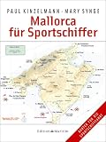 Mallorca f�r Sportschiffer: Alle H�fen und Ankerpl�tze mit Karten