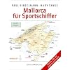 Mallorca f�r Sportschiffer: Alle H�fen und Ankerpl�tze mit Karten
