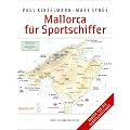 Mallorca f�r Sportschiffer: Alle H�fen und Ankerpl�tze mit Karten