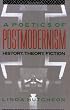 A Poetics of Postmodernism: History, Theory, Fiction