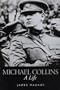 Michael Collins: A Life