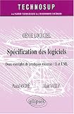 Spécification des logiciels : Deux exemples de pratiques récentes : Z et UML, Génie logiciel