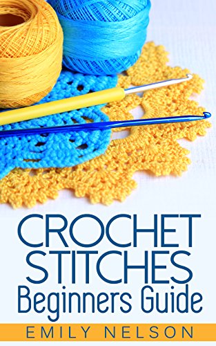 Crochet Stitches Beginners Guide