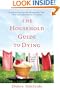 The Household Guide to Dying: A Novel About Life