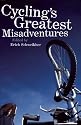 Cycling's Greatest Misadventures