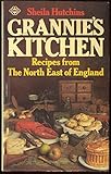 Grannie's kitchen : the North East