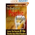 The Handbook Of Psychic Cold Reading: Psychic Reading For The Non-Psychic (Volume 1) by Dantalion Jones