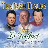 Irish Tenors, The Live From Belfast