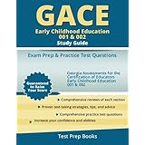 gace early childhood education 001  002 study guide exam prep and practice test questions