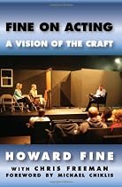 Fine on Acting: A Vision of the Craft