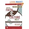 Where Faith and Culture Meet Participant's Guide: Six Sessions on You Can Engage Your Culture (Intersect / Culture)