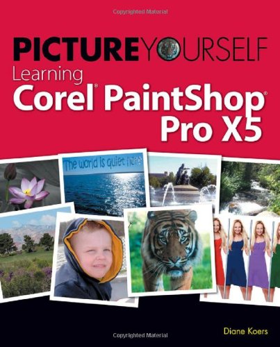 picture yourself learning corel paintshop pro x5