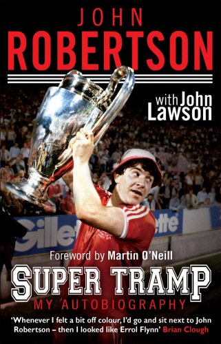 John Robertson: Super Tramp: My Autobiography