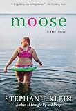 Moose: A Memoir