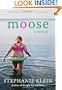 Moose: A Memoir