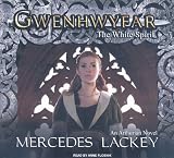 Gwenhwyfar: The White Spirit (a Novel of King Arthur)