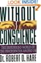 Without Conscience: The Disturbing World of the Psychopaths Among Us