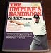 The Umpire's Handbook: Revised Edition