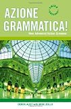 Azione Grammatica 3ed (English and Italian Edition)