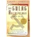 The Gulag Archipelago 1918-1956 (Perennial Classic.)